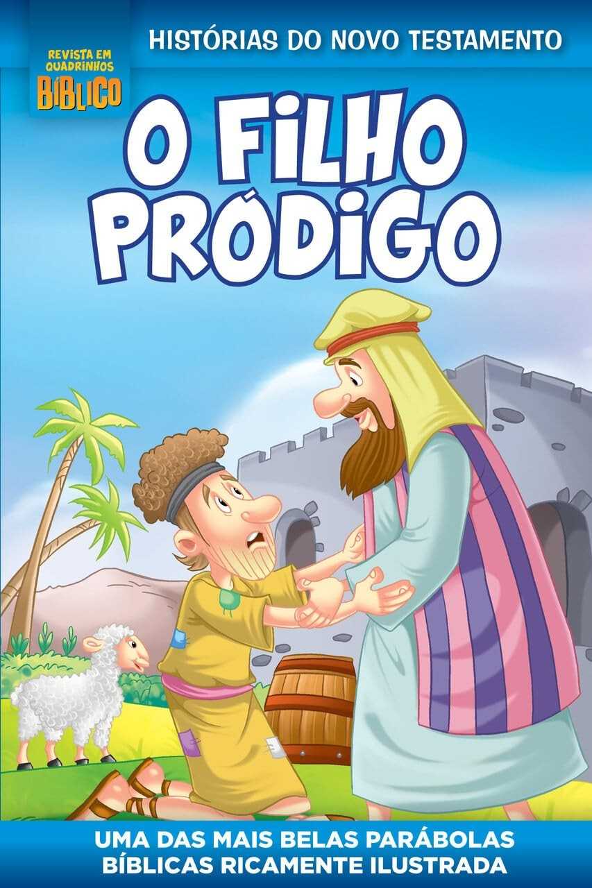 Revista em Quadrinhos Bíblico Edição 03: A Emocionante História do Filho Pródigo