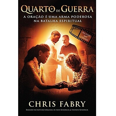 Quarto de Guerra – O Poder da Oração que Transforma Vidas