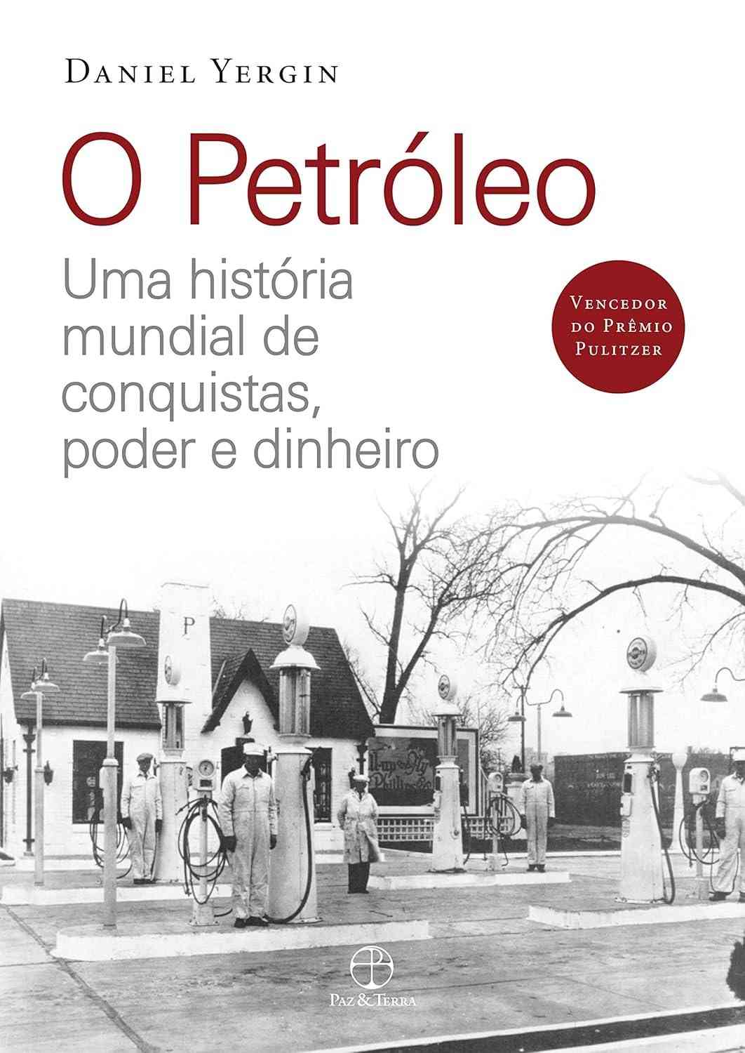 que-dinheiro-historia-petroleo-o-a-poder-a-mundo-e-conquistas-o-moldou-a