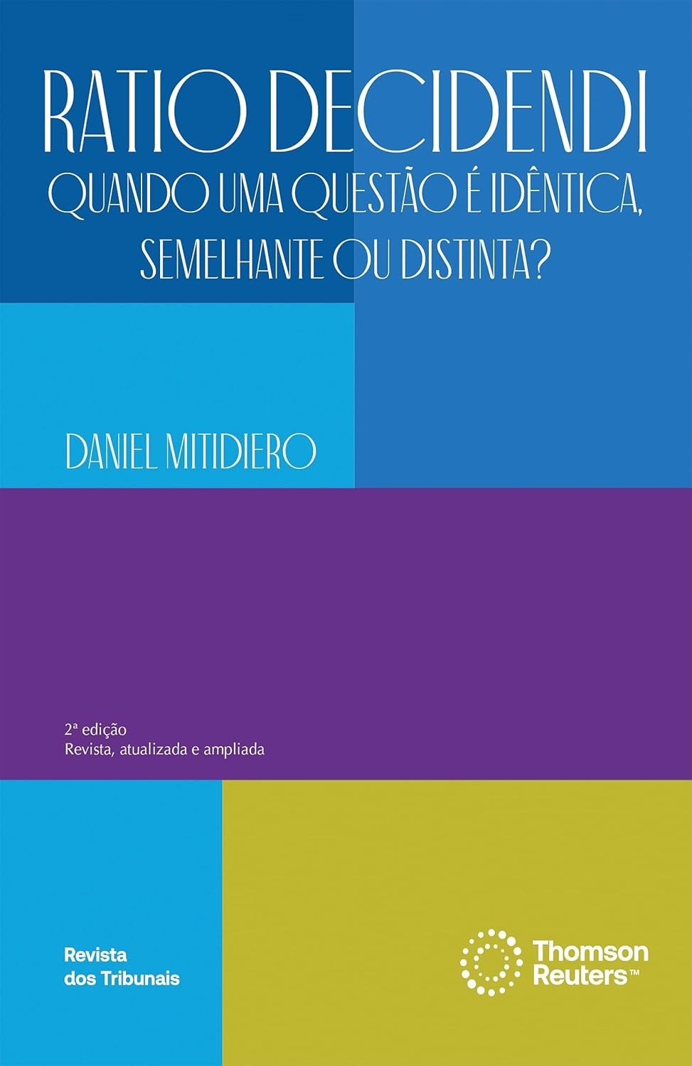 Ratio Decidendi: Domine Casos Idênticos, Semelhantes e Distintos | 2ª Edição Atualizada