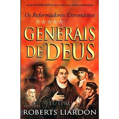 Reformadores Estrondosos: A História que Mudou a Fé