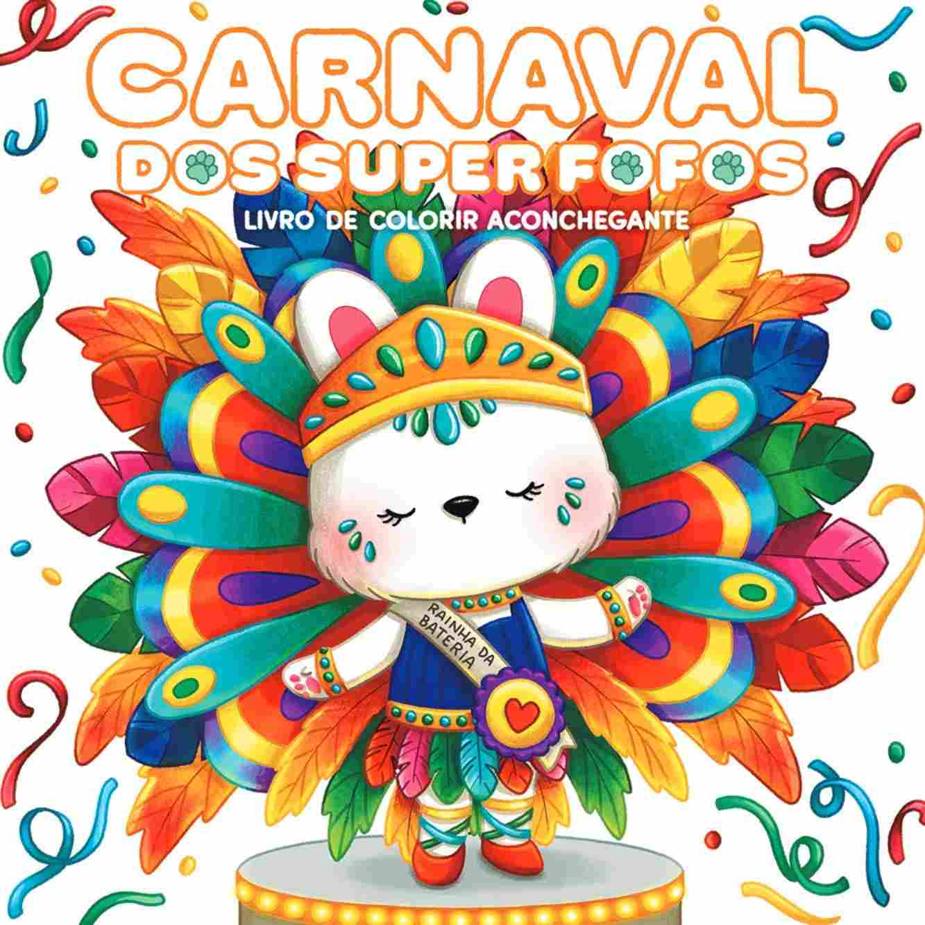 Livro de Colorir Adulto CUTE & COMFY: Carnaval Divertido e Relaxante - Sucesso TikTok