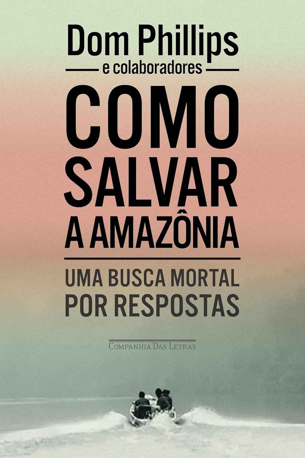 respostas-urgente-amazonia-busca-a-a-como-postuma-e-por-a-salvar-a