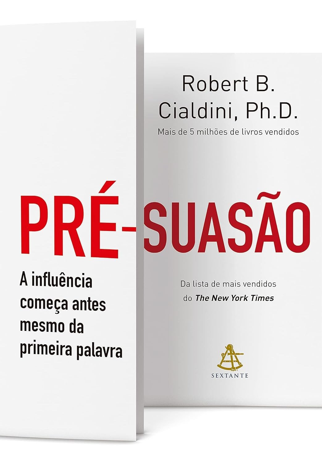 robert-domine-antes-livro-da-a-mensagem-cialdini-a-arte-pre-influencia-suasao-da-a