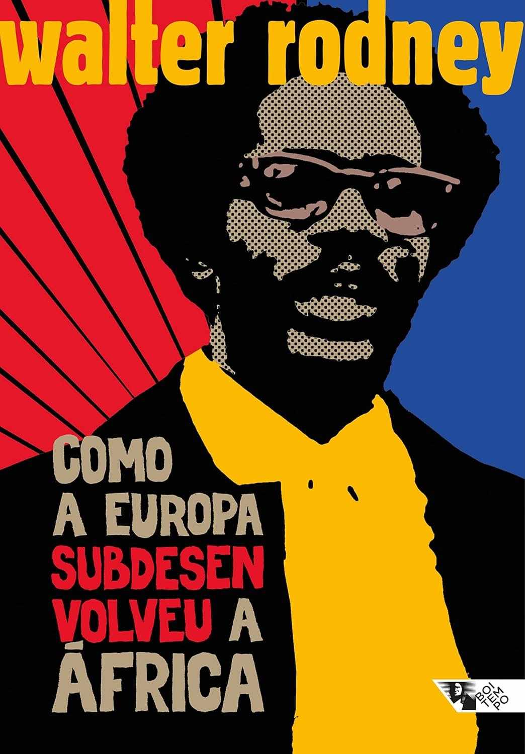 rodney-a-como-obra-de-essencial-subdesenvolveu-europa-a-a-africa-walter-a