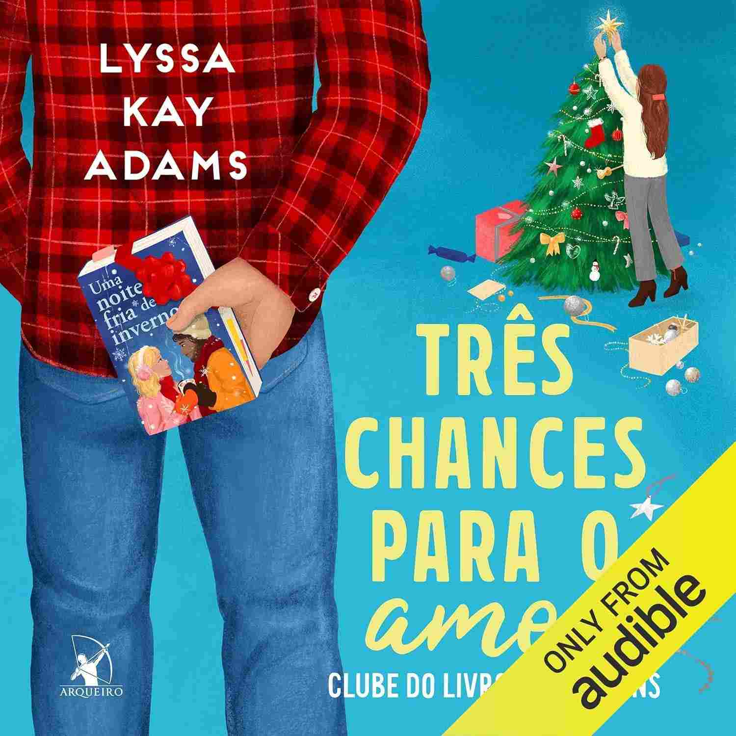 Três Chances Para o Amor: Clube do Livro dos Homens, Livro 5 - Romance Natalino Inesquecível