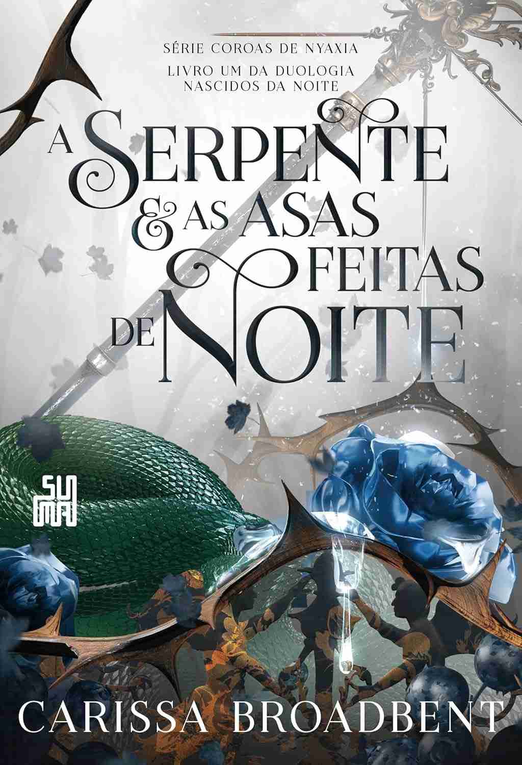 A Serpente e as Asas Feitas de Noite: Romantasia de Magia das Sombras e Romance Proibido
