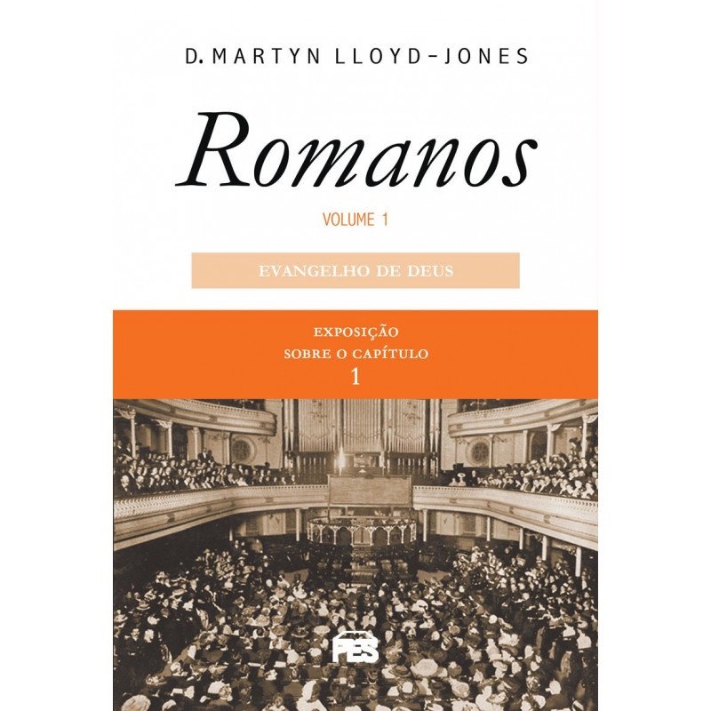 Romanos: O Evangelho Revelado (Nova Edição)