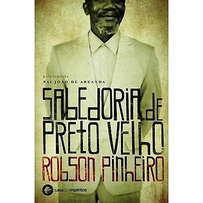 Sabedoria de Preto-Velho: A Força Espiritual de Pai João de Aruanda