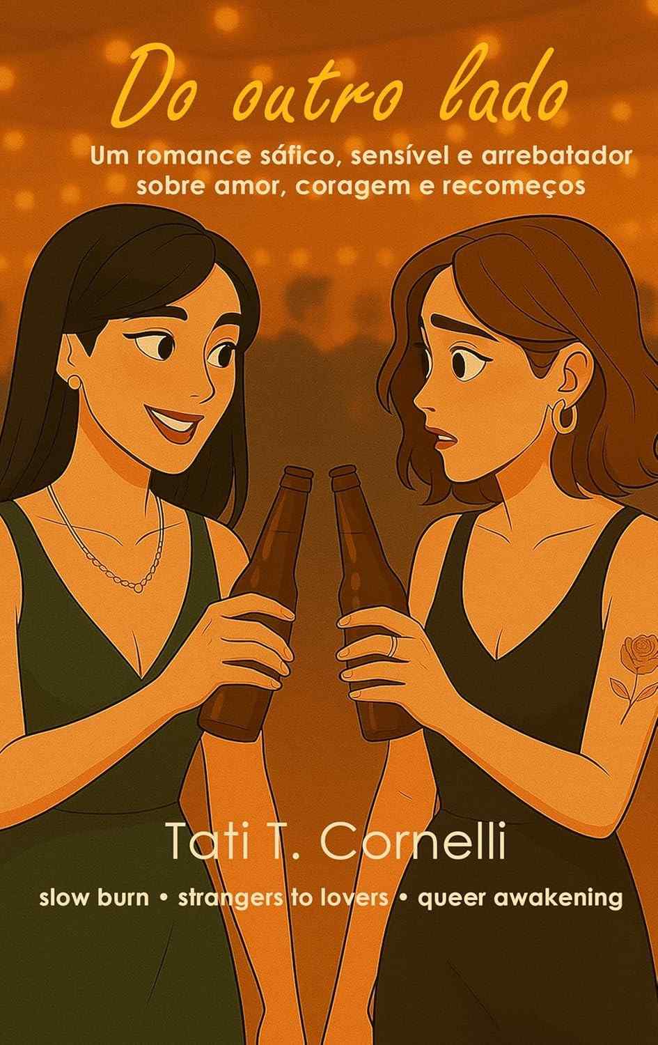 Do Outro Lado: Romance Sáfico Arrebatador sobre Amor, Coragem e Recomeços