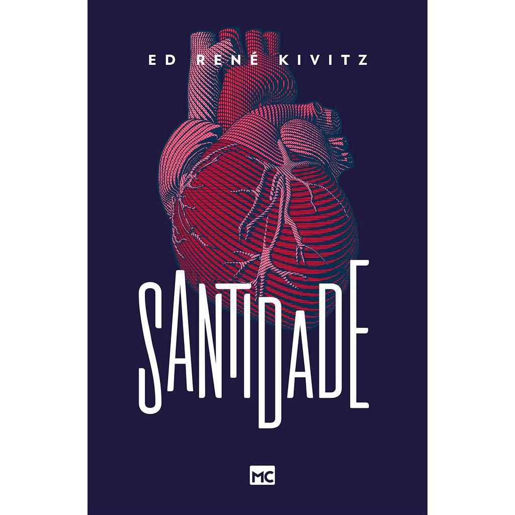 Santidade: Descubra como Viver um Coração Santo