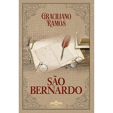São Bernardo: A Obra-Prima de Graciliano Ramos