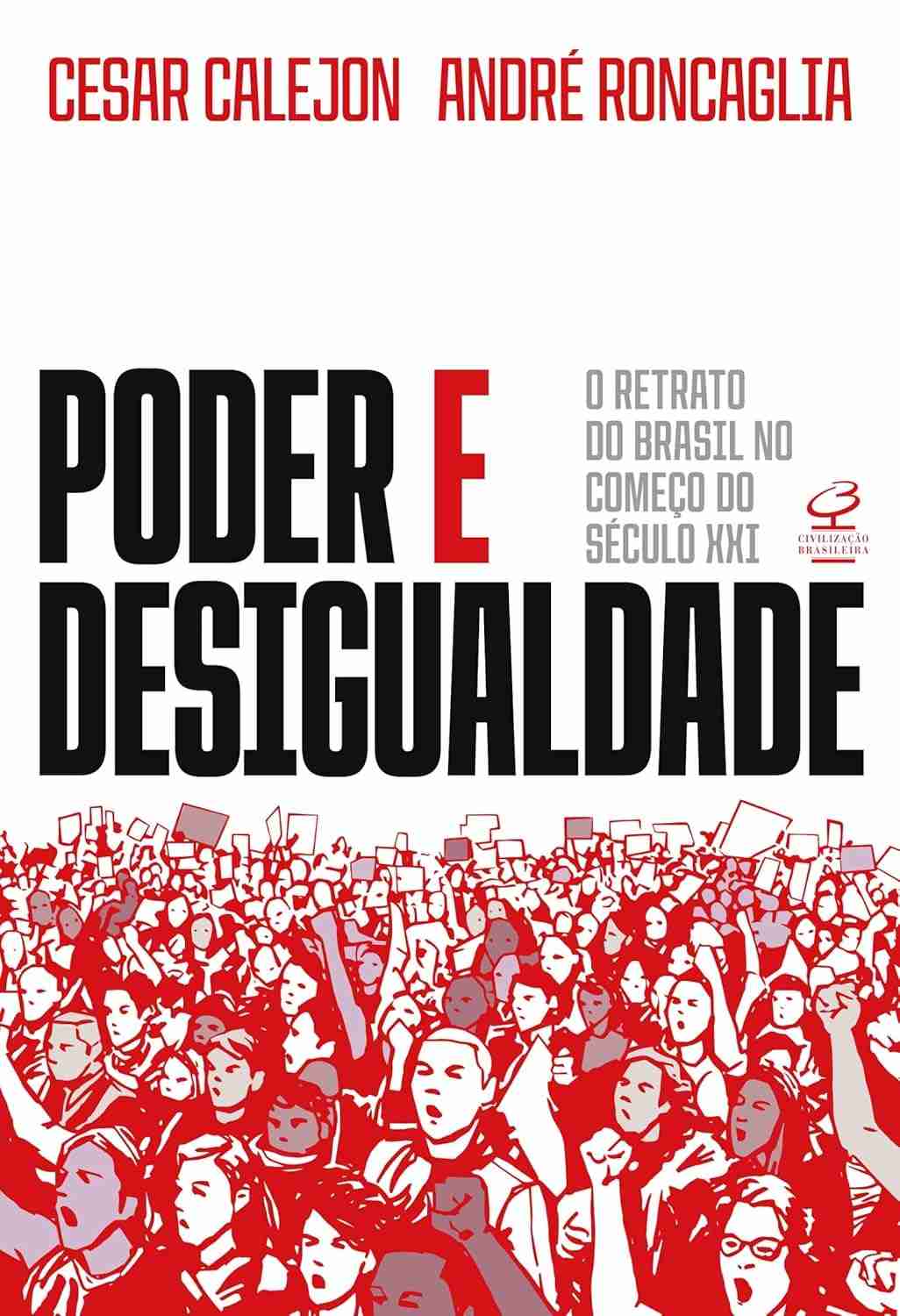 seculo-a-do-no-o-xxi-inicio-brasil-revelado-e-desigualdade-poder-a