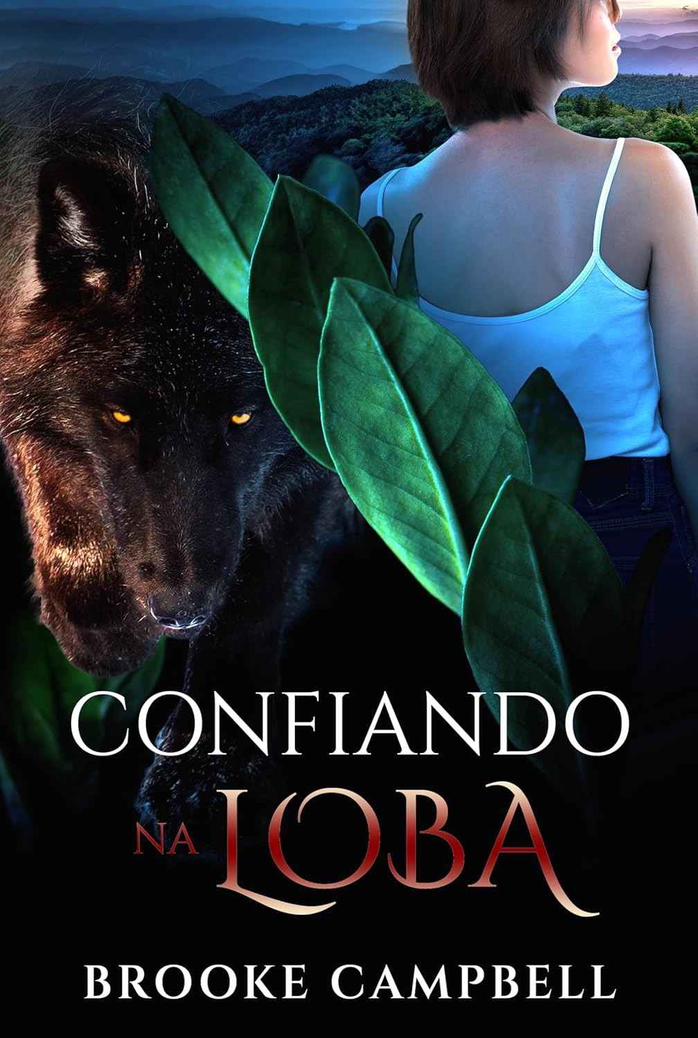 Confiando na Loba (A Guerreira): Romance, Segredos e Transformação