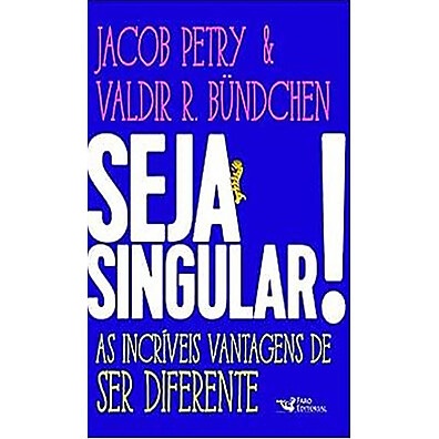 Seja Singular: Descubra o Poder de Ser Único