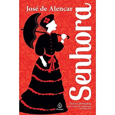 Senhora: A Crítica Romântica de José de Alencar