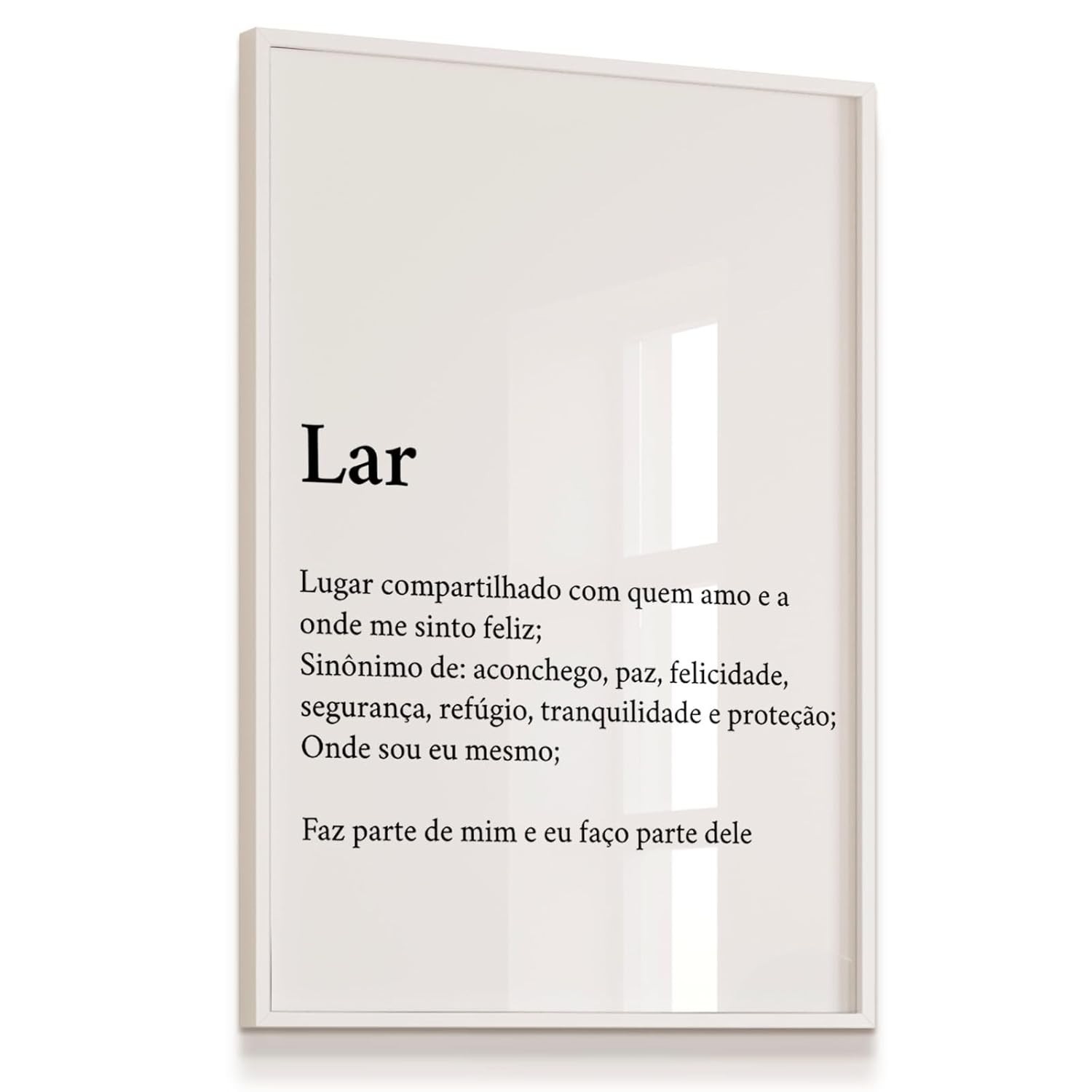 Quadro Decorativo Lar Significado - Moldura Branca com Acabamento Laminado | Decore com Estilo e Sentido