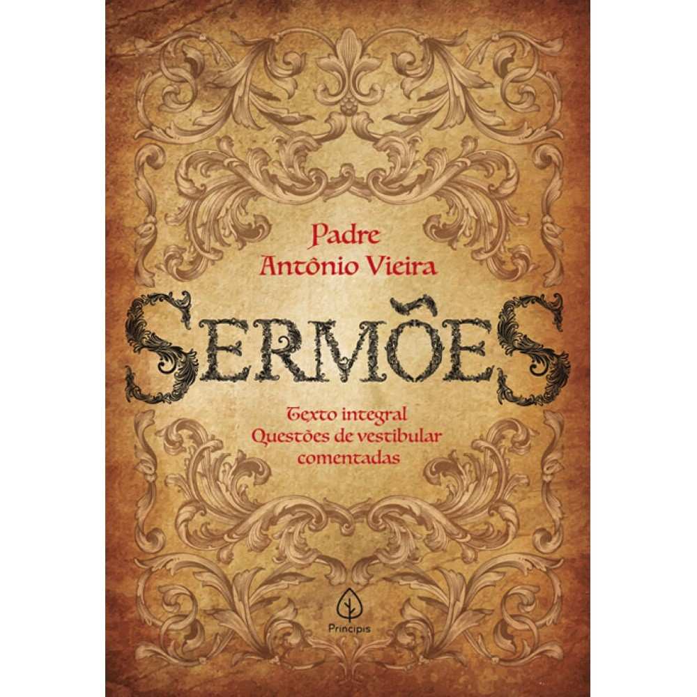 Sermões de Padre Antônio Vieira: Lições Atemporais