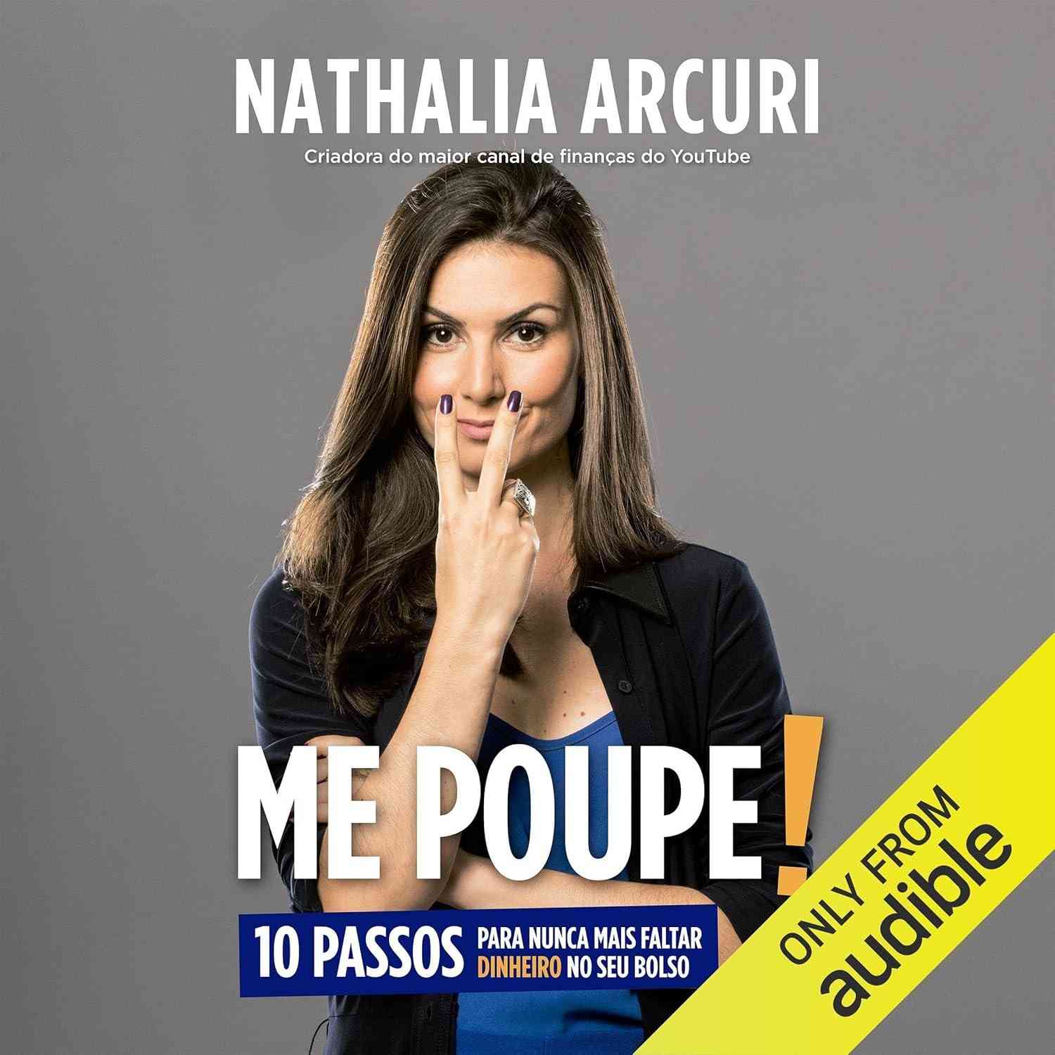 Me Poupe!: O Guia Definitivo para Nunca Mais Faltar Dinheiro no Seu Bolso