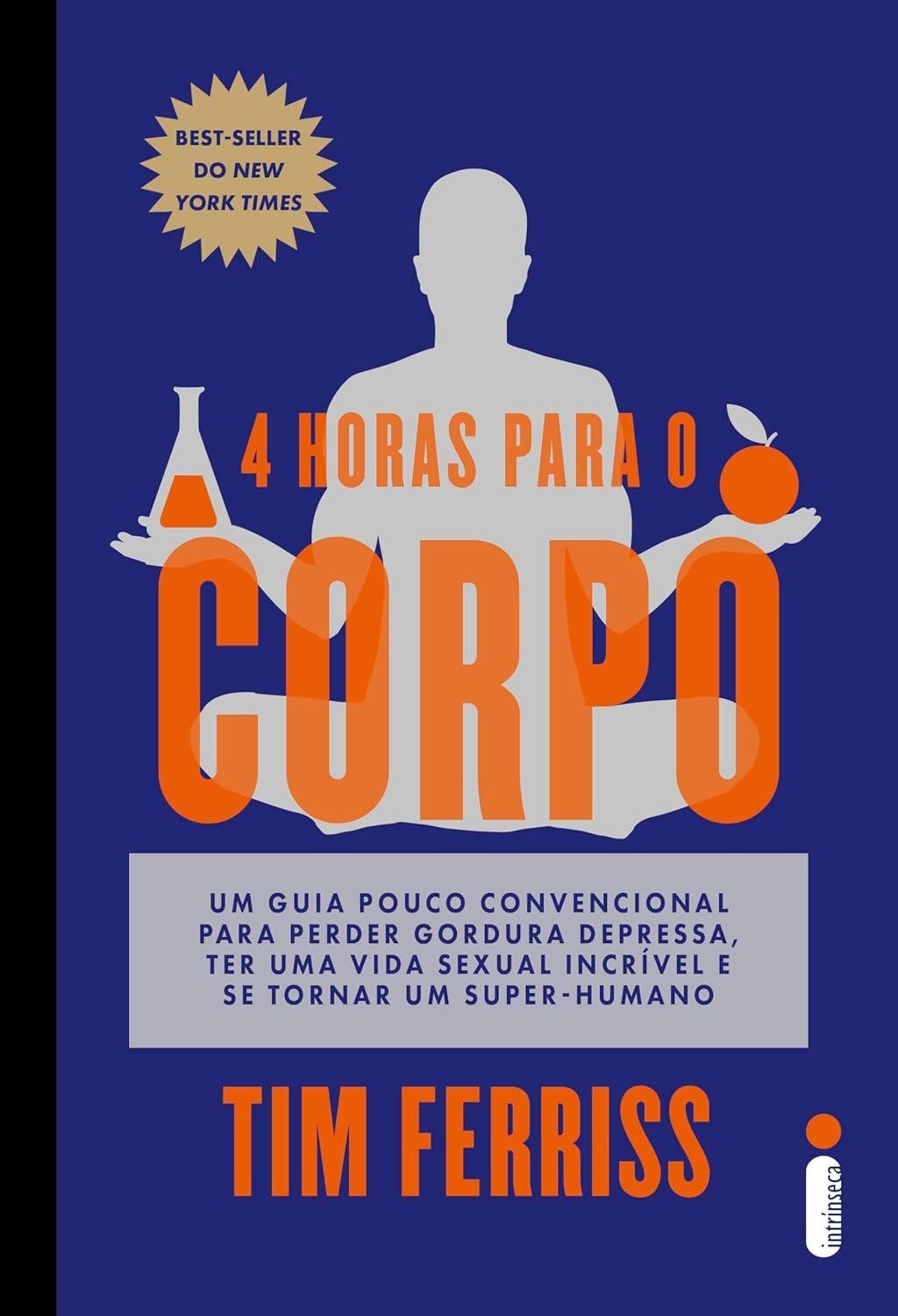 4 Horas Para o Corpo: Transforme Sua Performance Física e Sexual