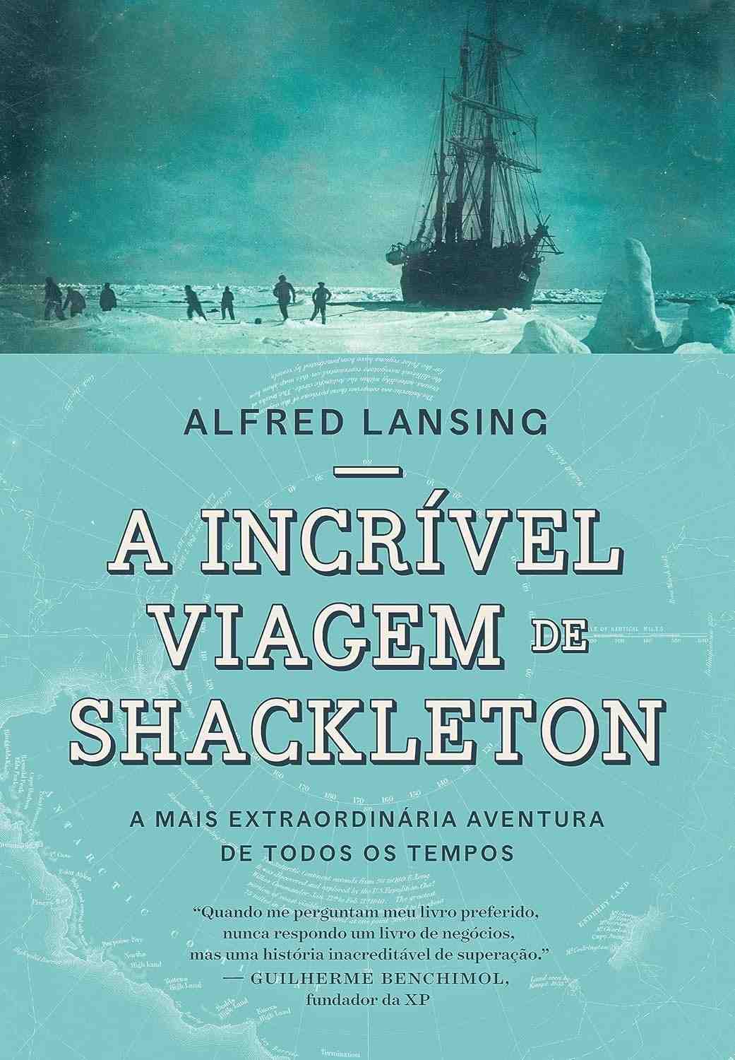 shackleton-que-de-a-de-incrivel-inspirou-aventura-a-o-viagem-mundo-a-superacao-a