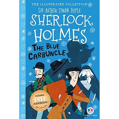 Sherlock Holmes: O Carbúnculo Azul – Edição Ilustrada