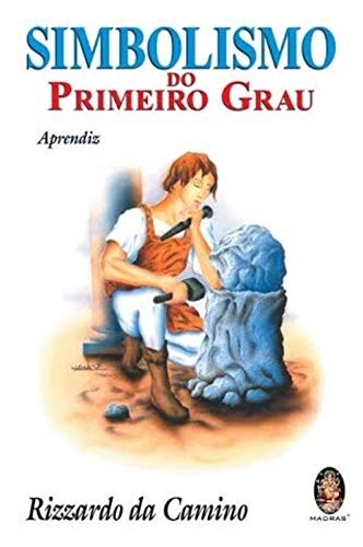 Simbolismo Maçônico: Guia do Aprendiz