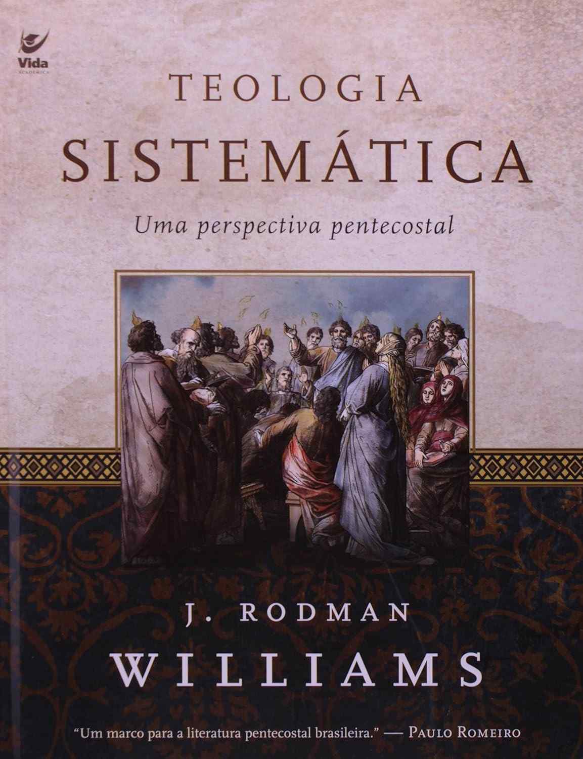 sistematica-a-teologia-fe-carismatica-a-pentecostal-biblicos-fundamentos-para-a