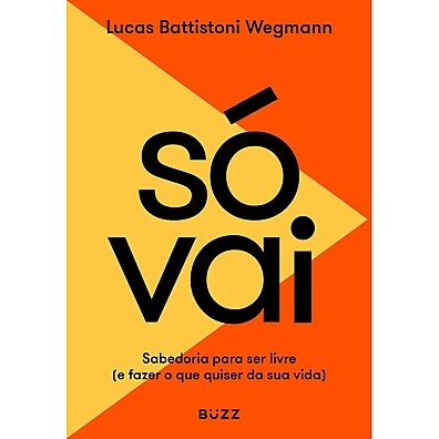 SÓ VAI: Liberte-se e Viva Sem Limites