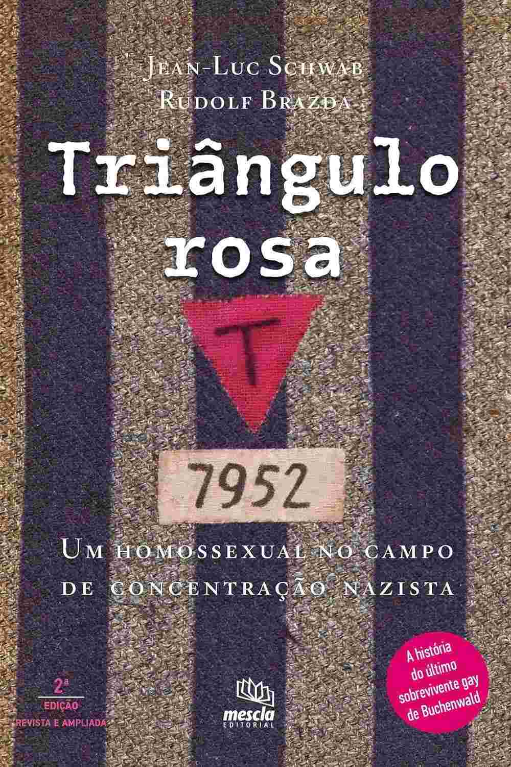 Triângulo Rosa: A História Real de um Sobrevivente Gay do Holocausto Nazista