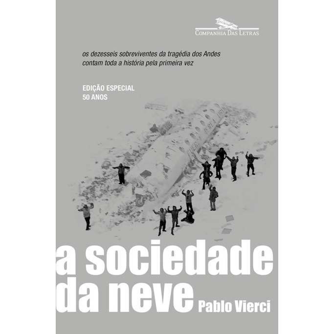 Sociedade da Neve: O Livro do Filme da Netflix