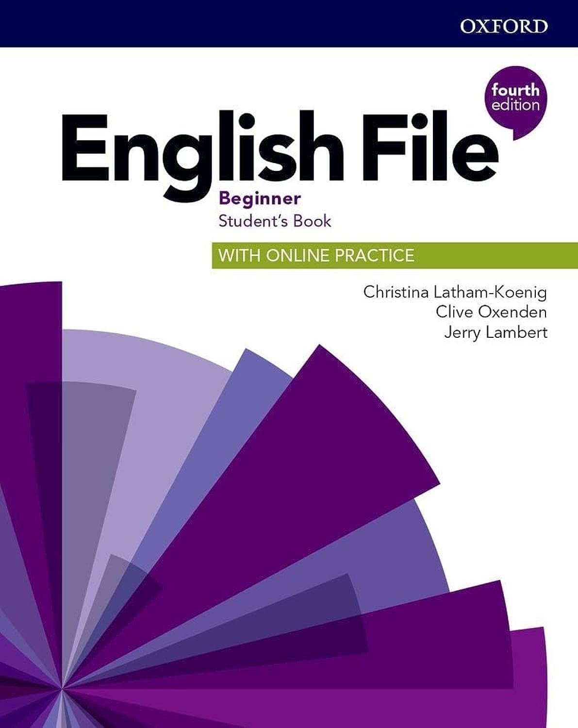 English File Beginner 4ª Edição: Desbloqueie Sua Fluência com o Student's Book + Online Practice