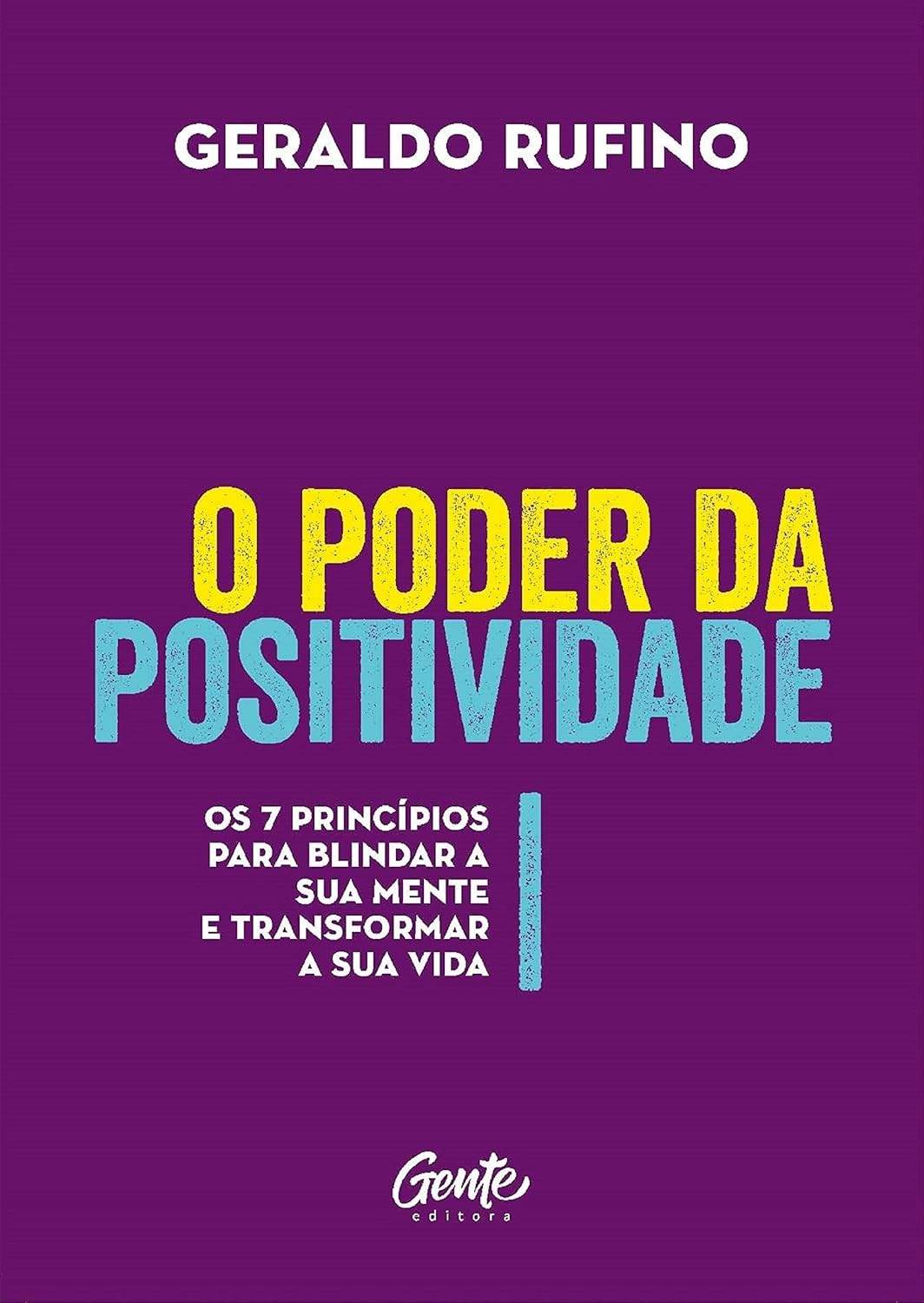 sua-7-a-e-mente-principios-transformar-sua-poder-blindar-da-positividade-vida-o-para-a