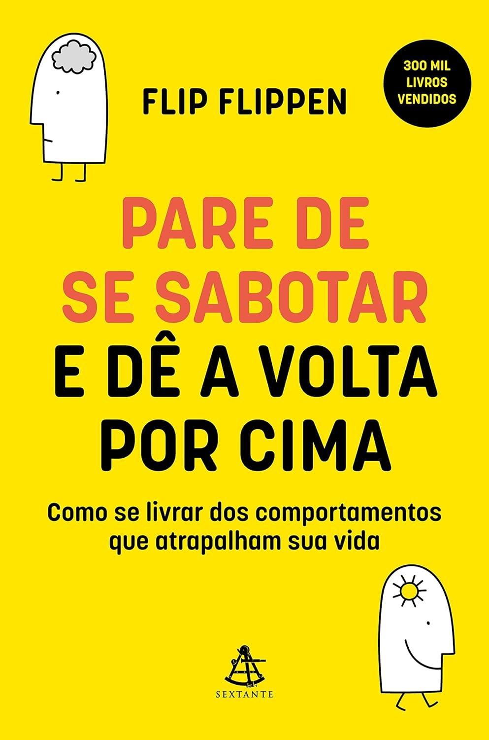 Pare de se Sabotar: Descubra Como Superar Comportamentos Limitantes e Transformar Sua Vida