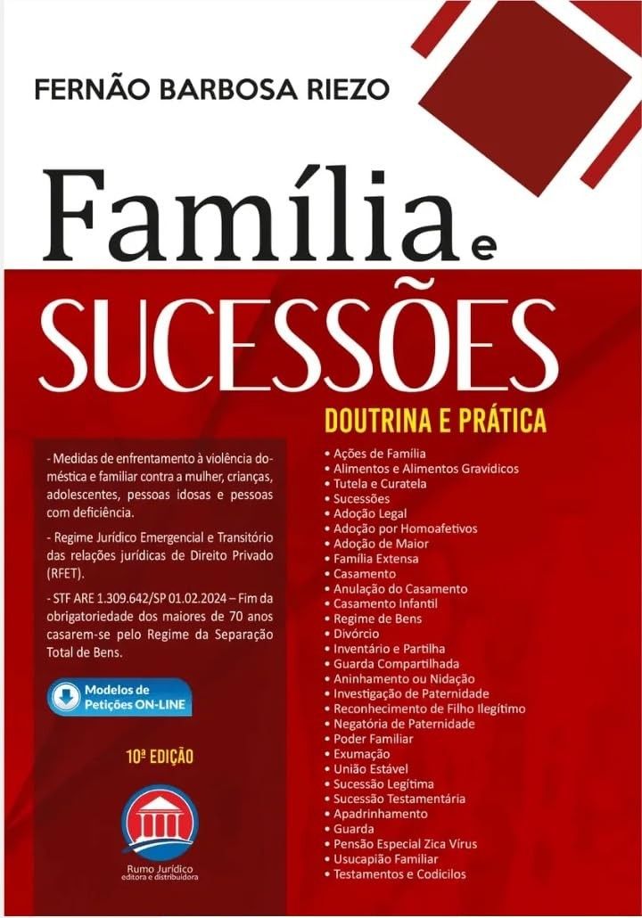 Família e Sucessões: Doutrina e Prática Essencial para Advogados
