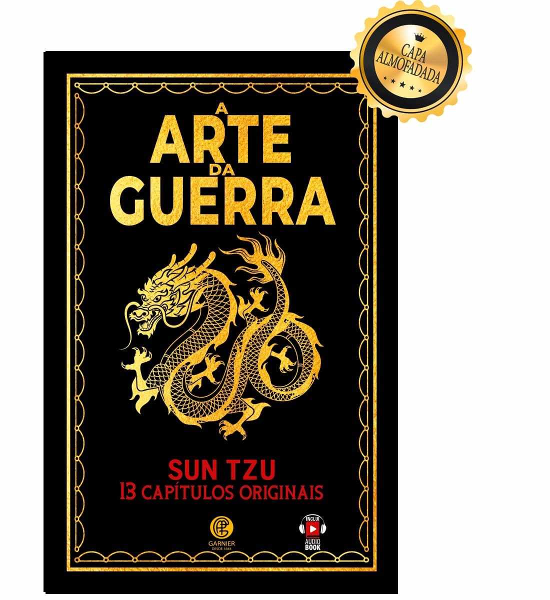 A Arte da Guerra de Sun Tzu: Estratégia Milenar para o Sucesso Moderno