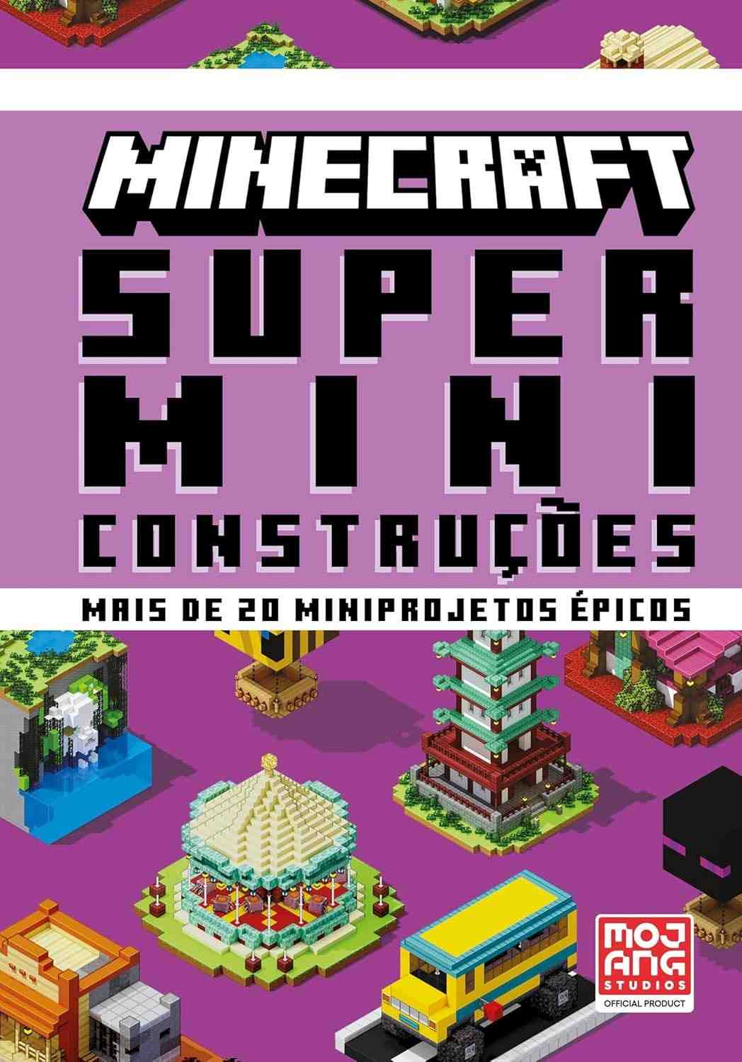 super-epicos-a-oficial-minecraft-projetos-o-criar-miniconstrucoes-guia-para-a