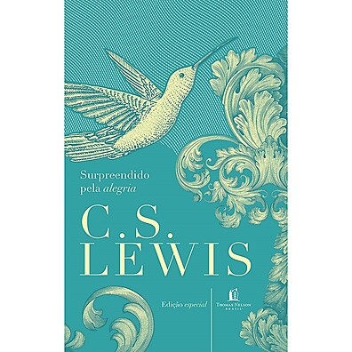 Surpreendido pela Alegria: A Jornada de Fé de C.S. Lewis