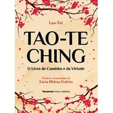 Tao Te Ching: Desvende a Sabedoria Milenar