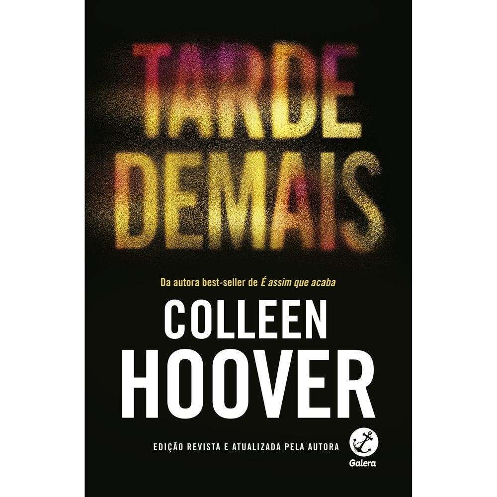Tarde Demais: O Romance Impactante de Colleen Hoover