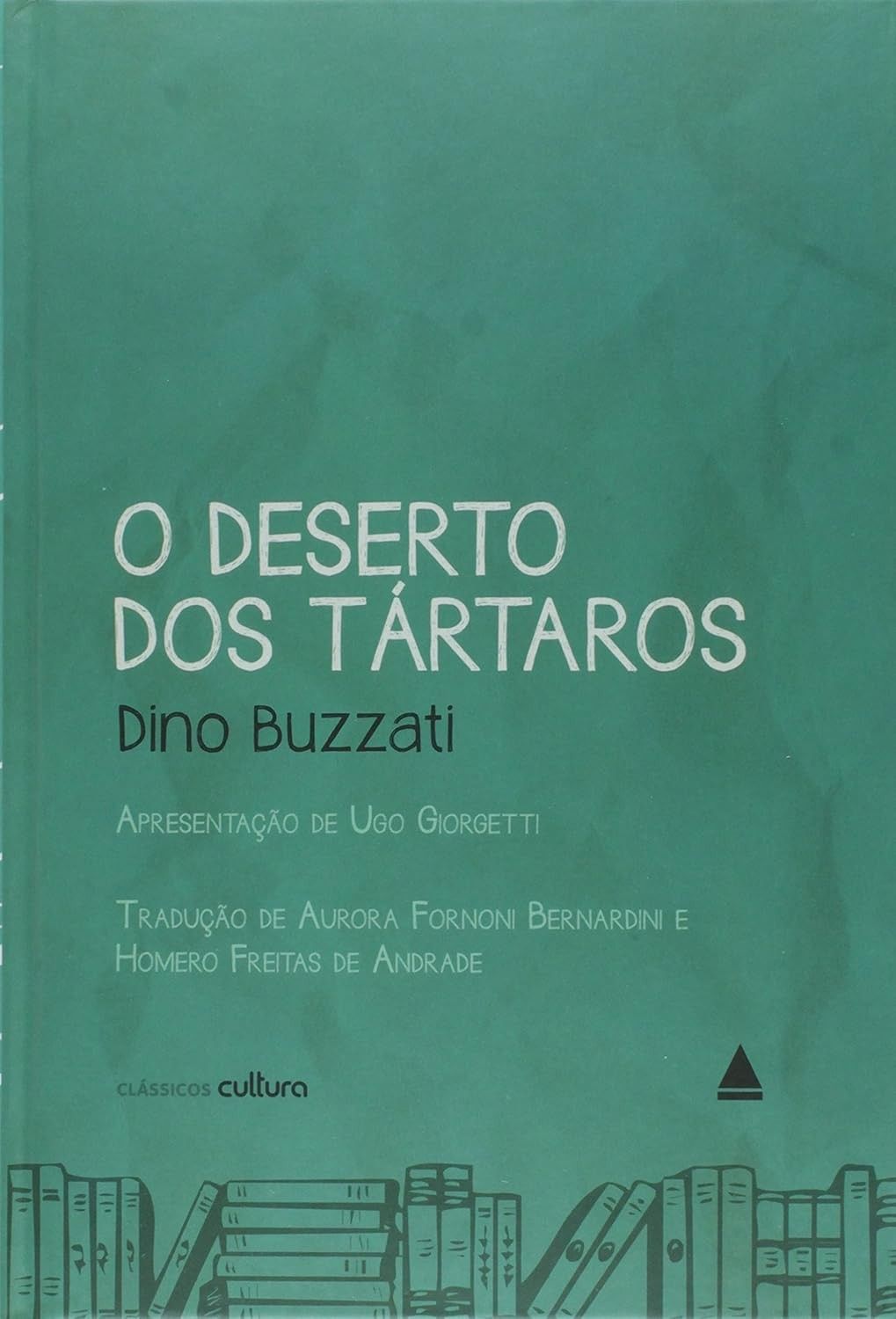 O Deserto dos Tártaros: Uma Jornada de Espera e Reflexão | Coleção Cultura