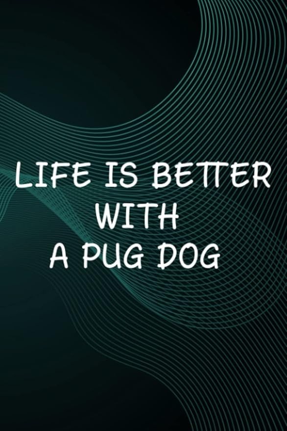 Hot Sauce Tasting Journal - Life Is Better With A Pug Dog Lover Graphic: A Pug Dog, The Ultimate Hot Sauce Tasting Journal For Hot Sauce Lovers And ... And Hot Sauce Tasting Experiences,Goals
