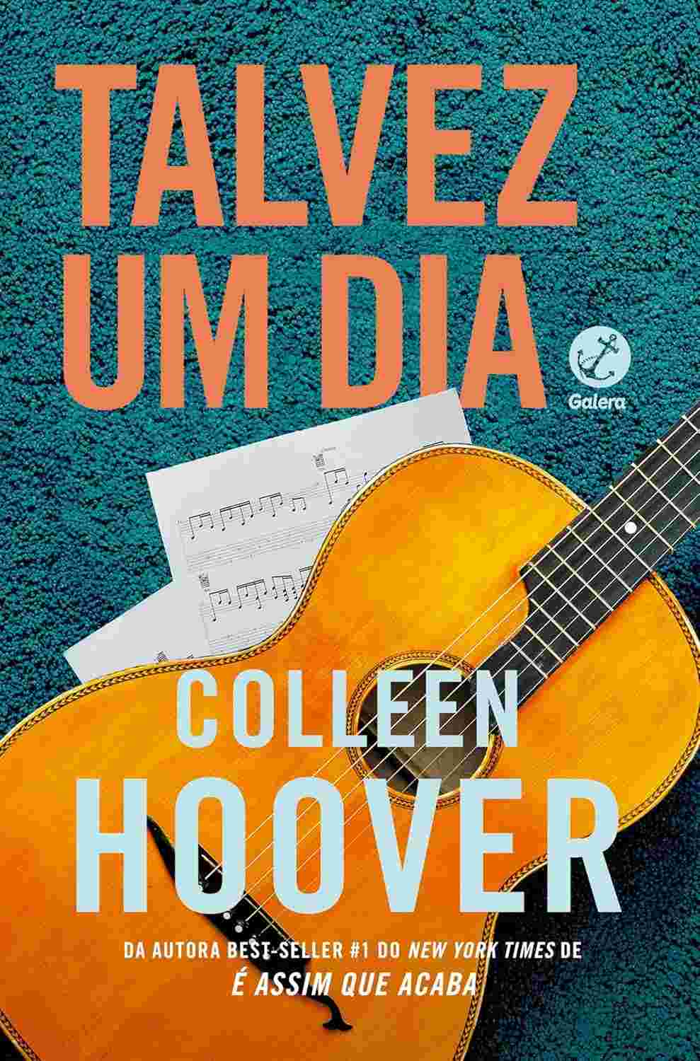 Talvez um Dia: O Romance de Colleen Hoover que Vai Te Conquistar
