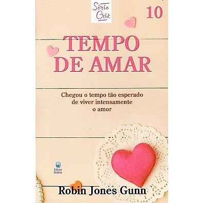 Tempo de Amar - Série Cris Vol. 10: Um Romance Inesquecível