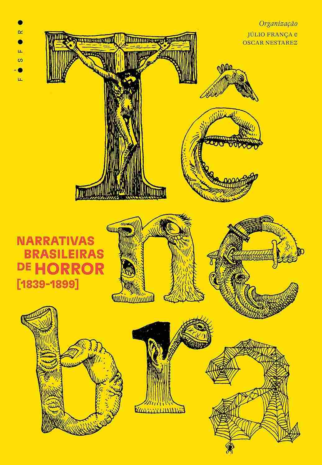 Tênebra: Descubra o Horror Brasileiro Oculto (1839-1899)