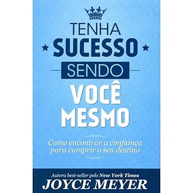 Tenha Sucesso Sendo Você Mesmo: Descubra Seu Potencial