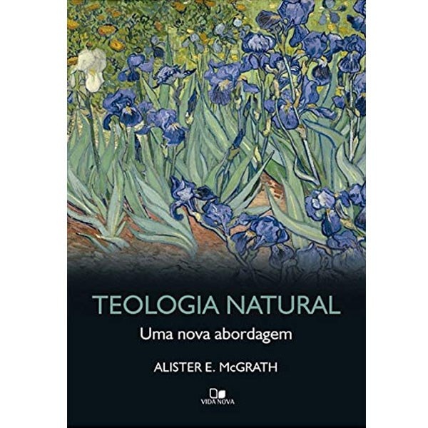 Teologia Natural: Descubra a Visão de Alister McGrath