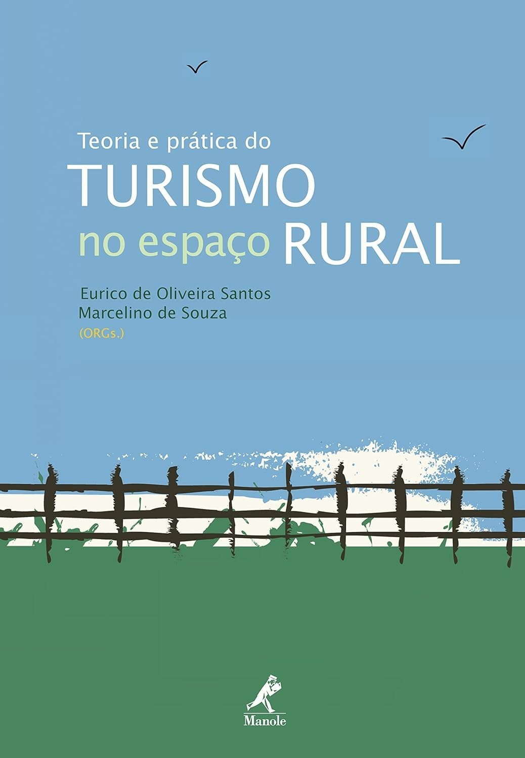 Turismo Rural: Teoria e Prática Completa para Empreendedores e Estudantes