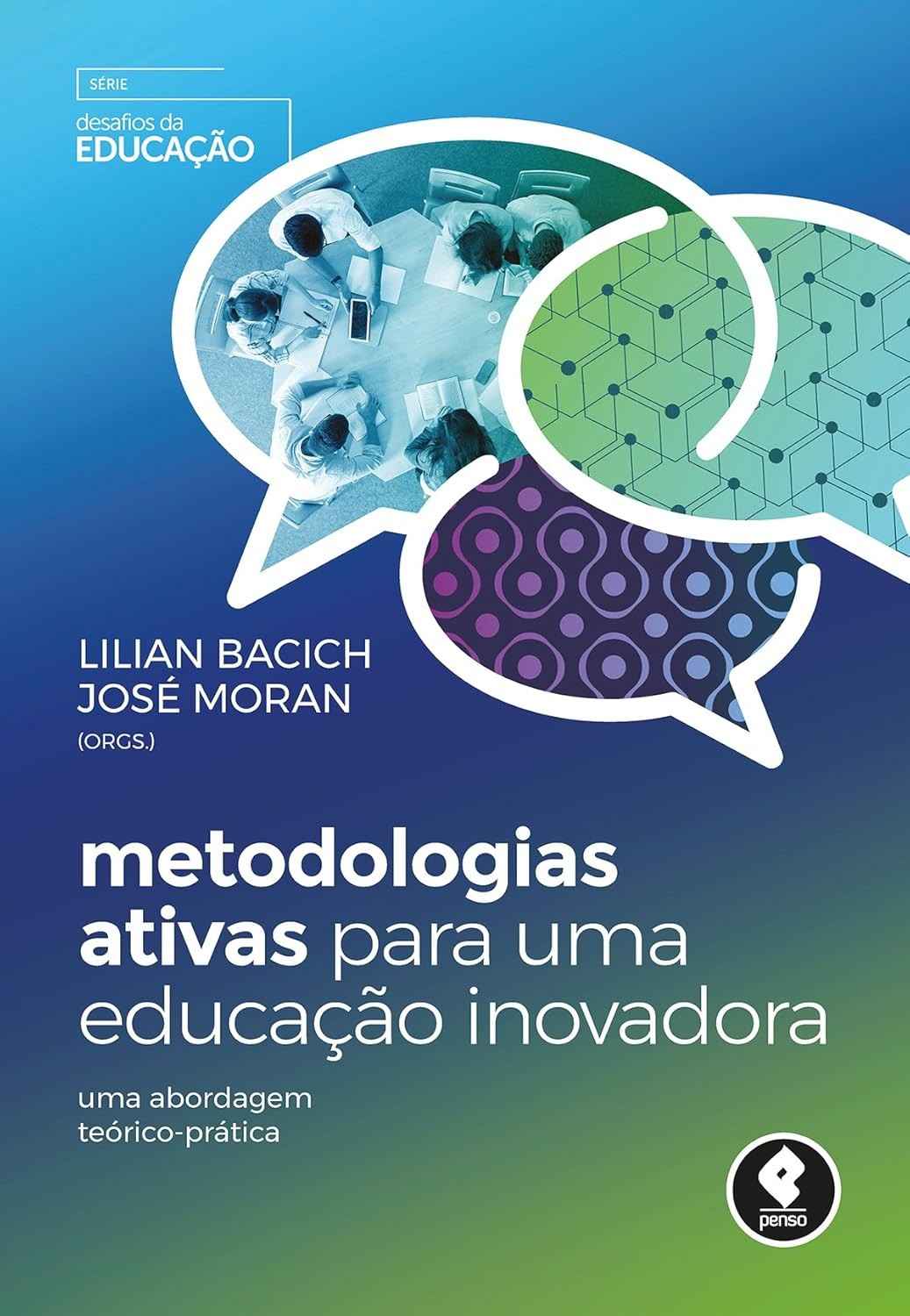 teorico-metodologias-guia-inovadora-educacao-ativas-para-a-pratico-a