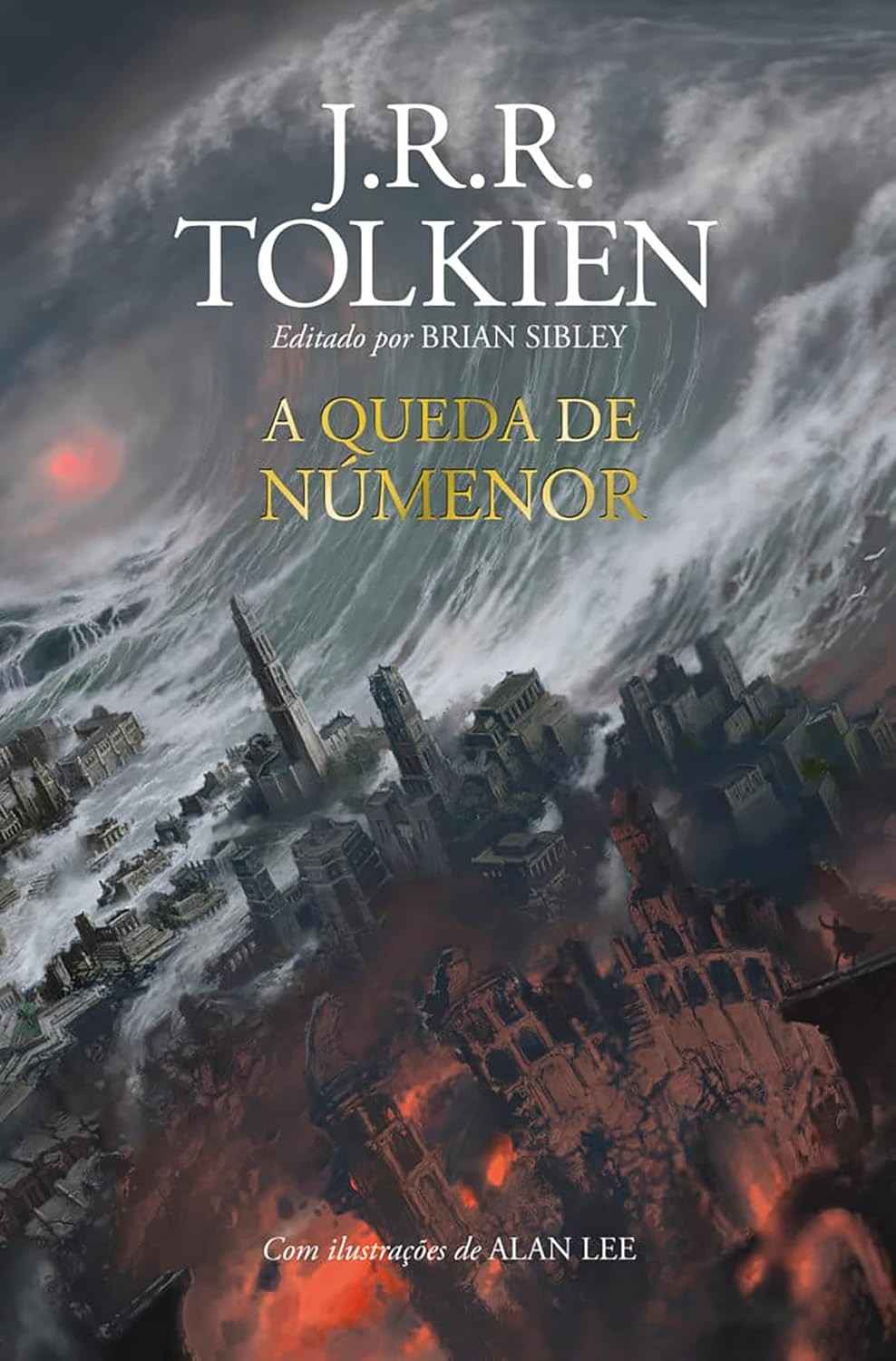 A Queda de Númenor: A História Completa da Segunda Era da Terra-média